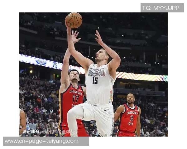 约基奇的怒火与小白胖子的反击揭示了他不为人知的一面